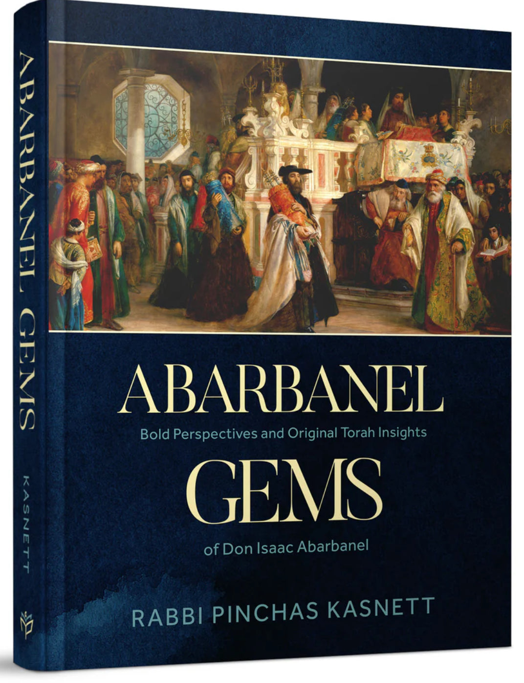 Abarbanel Gems Author: Rabbi Pinchas Kasnett