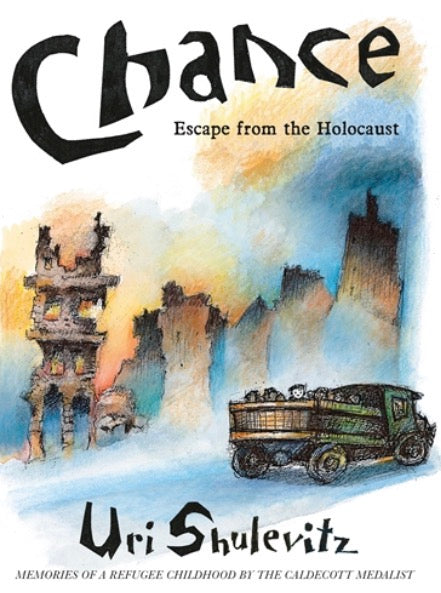 Chance : Escape from the Holocaust by Uri Shulevitz