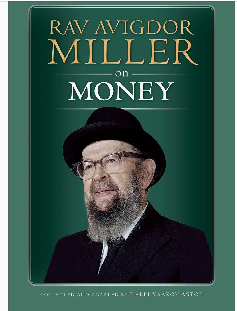 Rav Avigdor Miller on Money