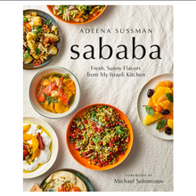Load image into Gallery viewer, Sababa: Fresh, Sunny Flavors From My Israeli Kitchen: A Cookbook