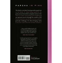 Load image into Gallery viewer, Parsha in Pink - Weekly inspiration from the Parsha to ignite the lives and Hearts of Women Today