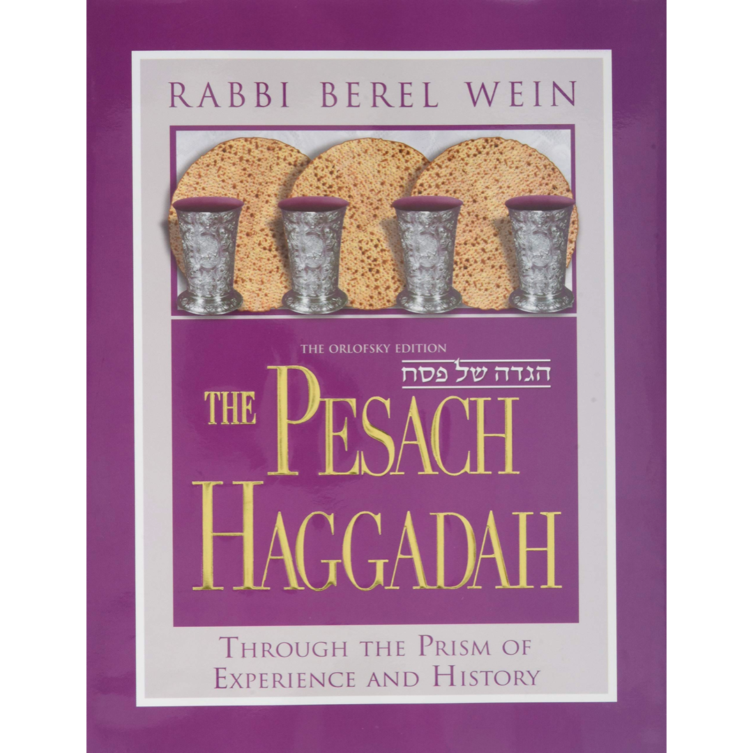 The Pesach Haggadah: Through the Prism of Experience and History