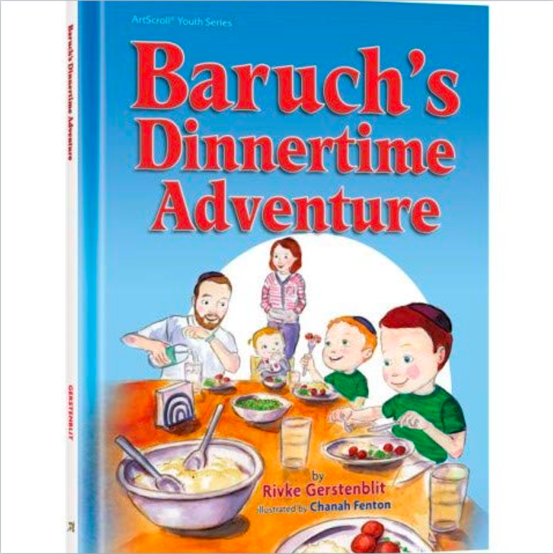 Baruch’s Dinnertime Adventure