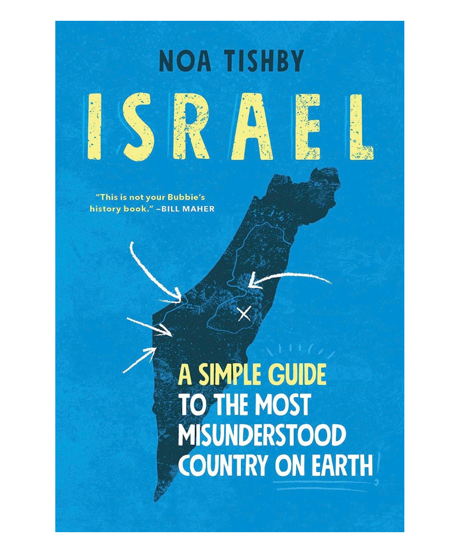 Israel: A Simple Guide to the Most Misunderstood Country on Earth