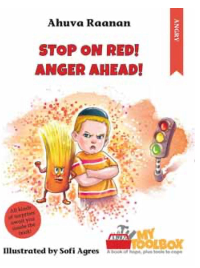Stop On Red ! Anger Ahead !