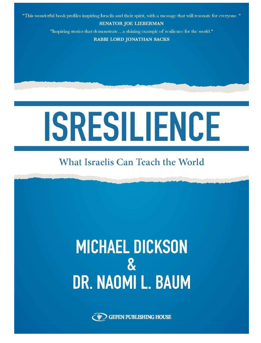Isresilience : What Israelis Can Teach The World