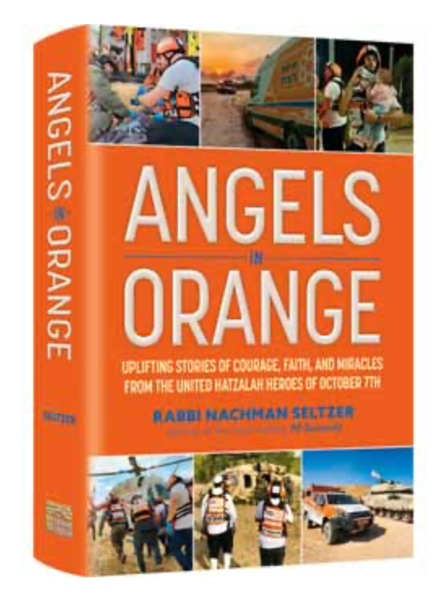 Angels in Orange by Rabbi Nachman Seltzer