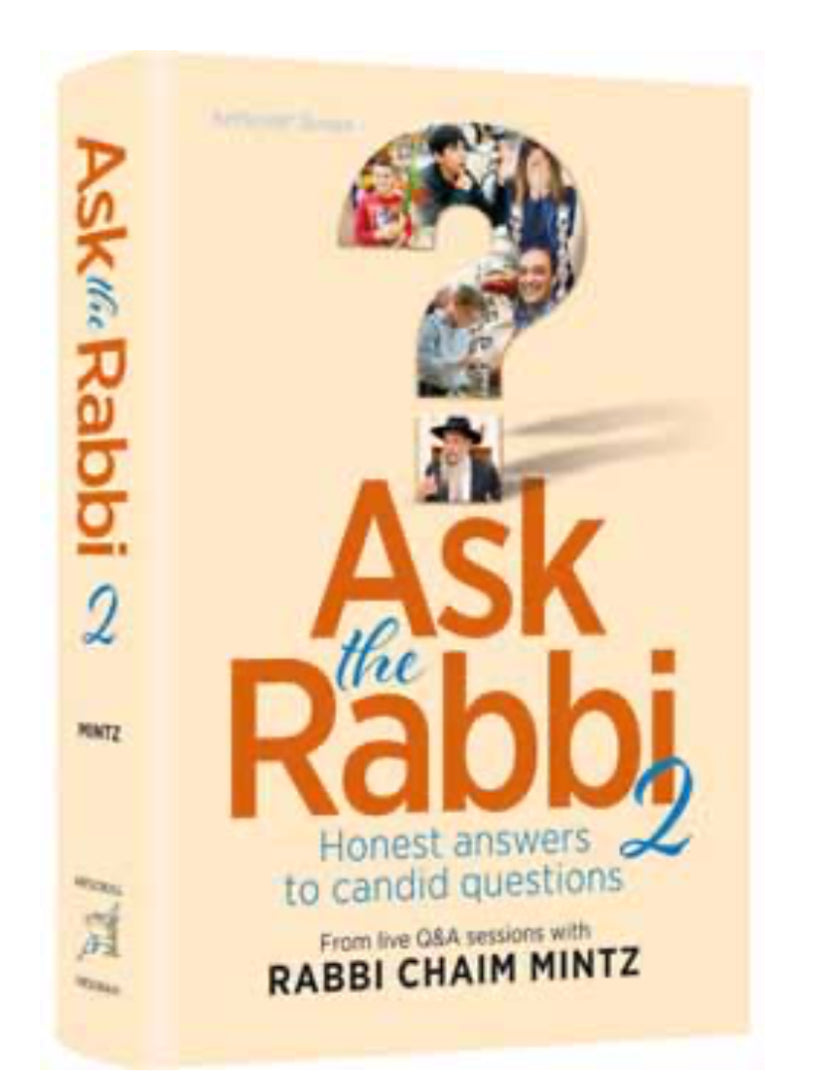 Ask The Rabbi Vol 2
