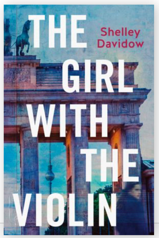 The Girl with the Violin   By Shelley Davidow