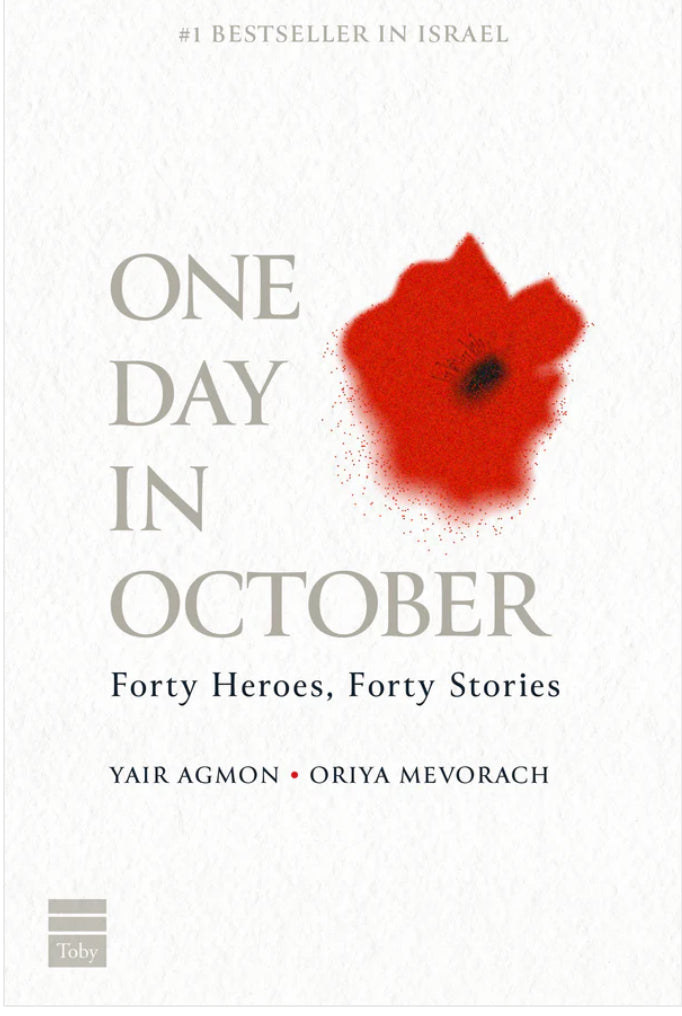 One Day in October: Forty Heroes, Forty Stories Paperback –  by Yair Agmon