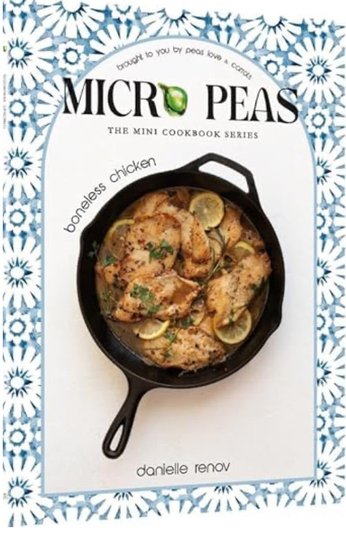 Micro Peas - The Mini Cookbook Series: Boneless Chicken: Peas Love and Carrots brings you a micro kosher cookbook, featuring 17+ recipes that are perfect for everyday, shabbos, and holiday cooking! Paperback by Danielle Renov (Author)