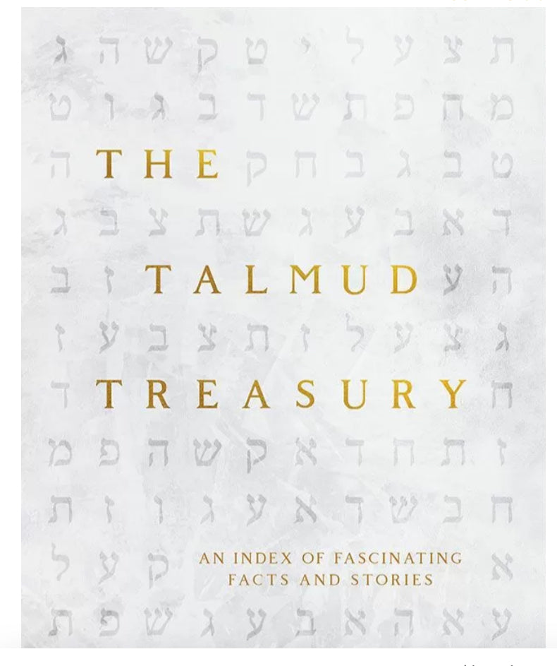 The Talmud Treasury An index of fascinating facts and stories Rabbi Zvi Zimmerman
