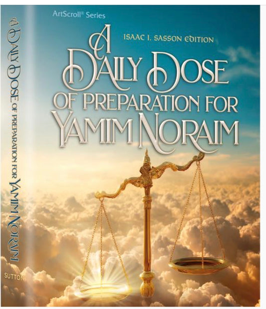 A Daily Dose of Preparation for Yamim Noraim