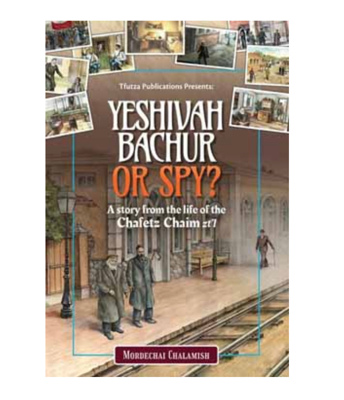 Yeshivah Bachur or Spy?