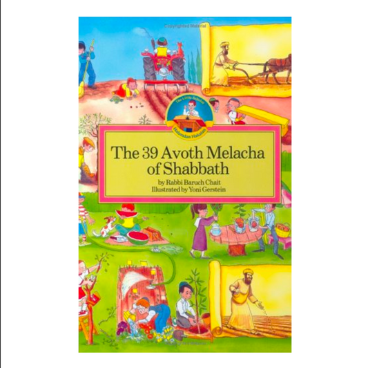 The 39 Avoth Melacha of Shabbath (Regular Edition)