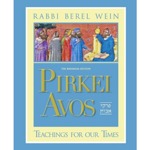 Pirkei Avos: Teachings for Our Times