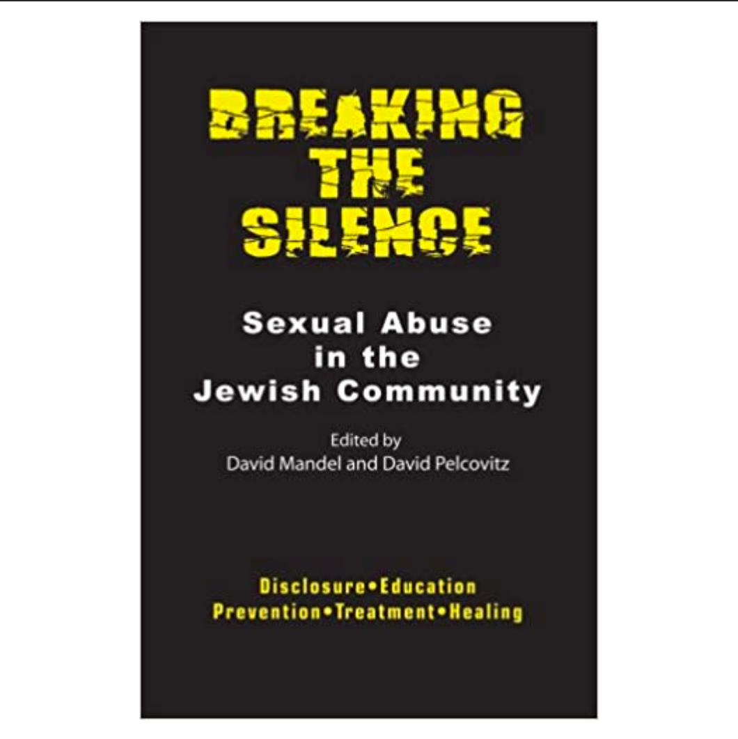 Breaking the Silence: Sexual Abuse in the Jewish Community