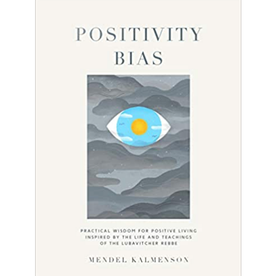 Positivity Bias - Practical Wisdom for Positive Living