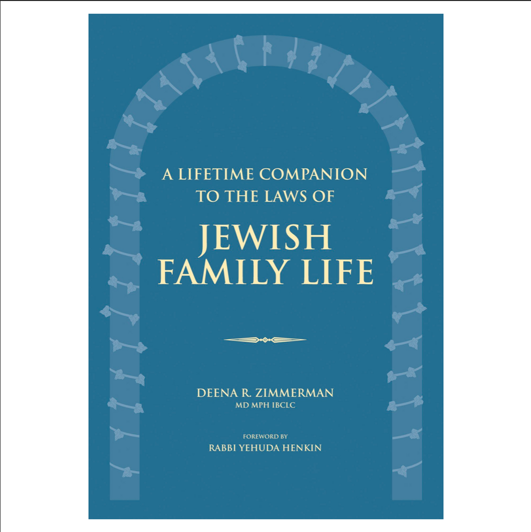 A Lifetime Companion to the Laws of Jewish Family Life