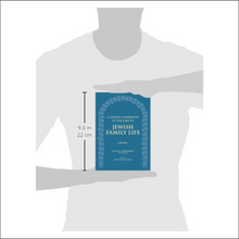 Load image into Gallery viewer, A Lifetime Companion to the Laws of Jewish Family Life
