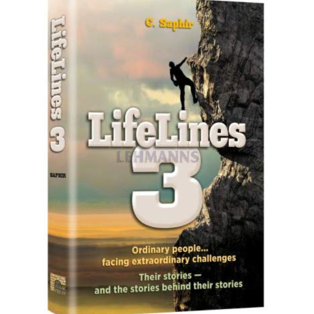 LifeLines 1, 2 & 3: Ordinary People…Facing Extraordinary Challenges. Their Stories - and the Stories Behind Their Stories