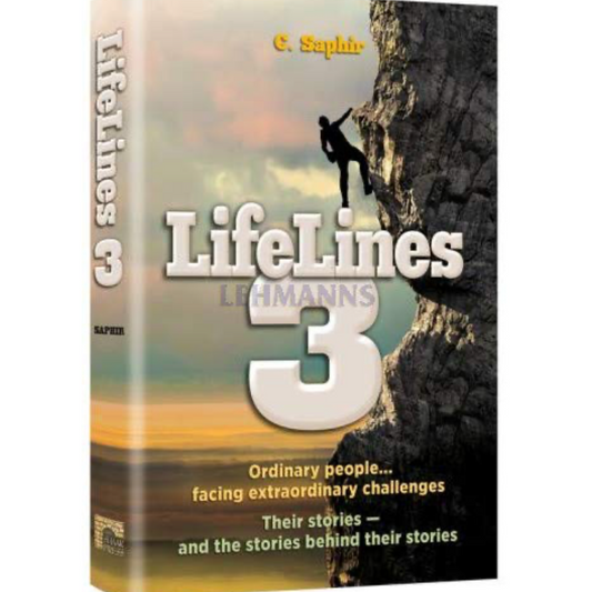 LifeLines 1, 2 & 3: Ordinary People…Facing Extraordinary Challenges. Their Stories - and the Stories Behind Their Stories