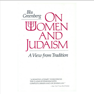 On Women and Judaism: A View From Tradition
