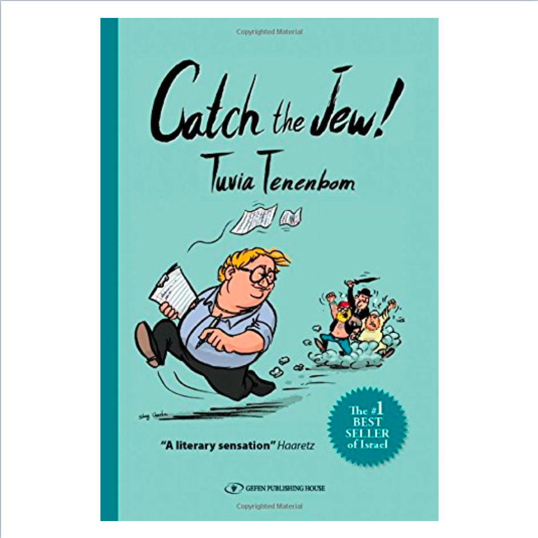 Catch The Jew! - Tuvia Tenenbom