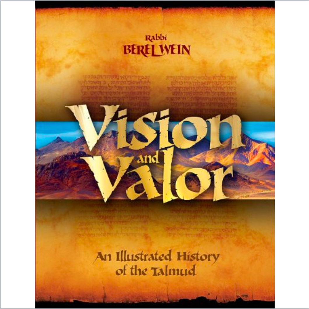 Vision & Valor: An Illustrated History of the Talmud