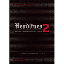 Load image into Gallery viewer, Headlines: Halachic Debates of Current Events Volume 1/Volume 2/Volume 3
