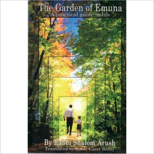 The Garden of Emuna: A Practical Guide to Life