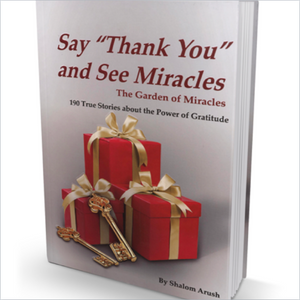 The Garden of Miracles - Say Thank You and See Miracles