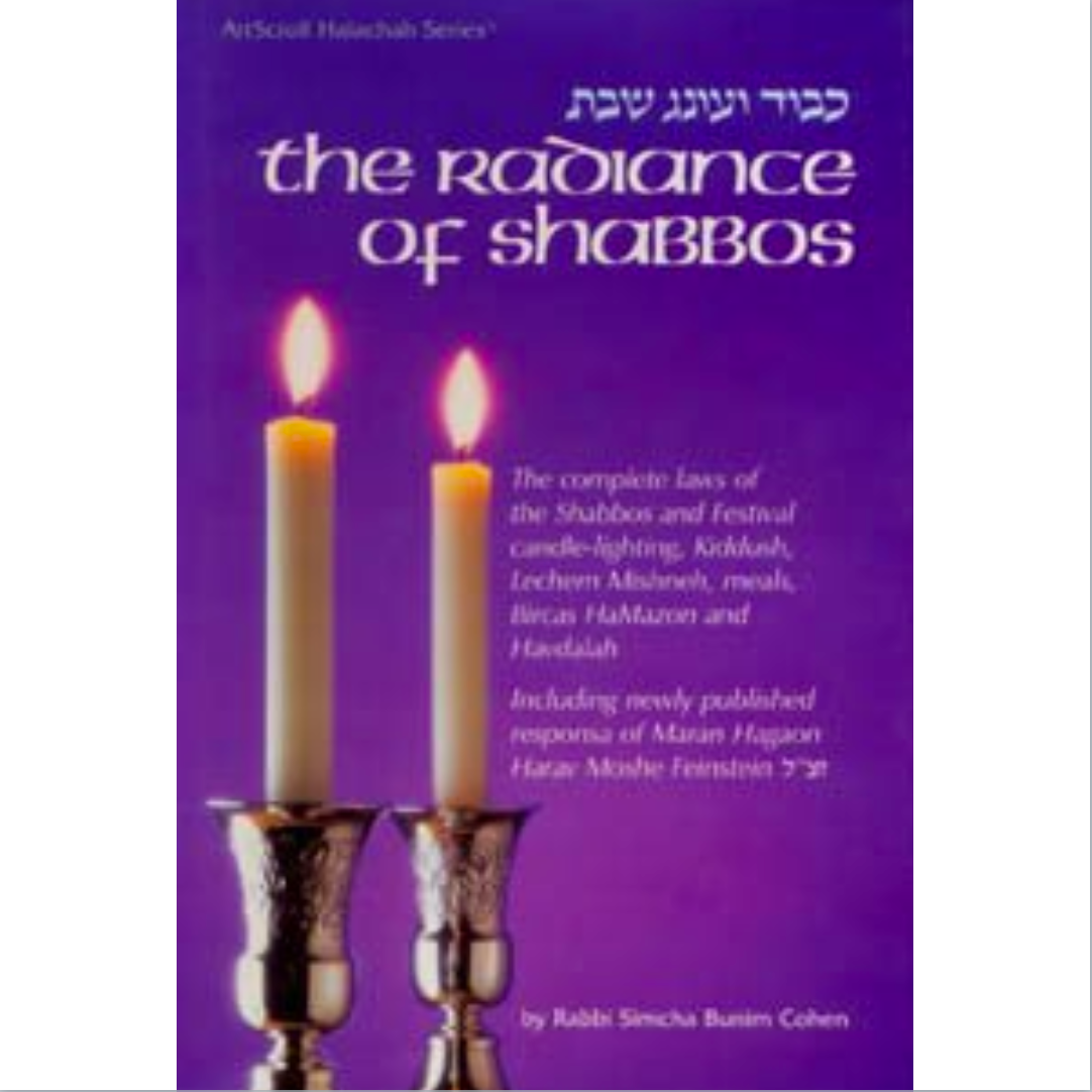 The Radiance of Shabbos