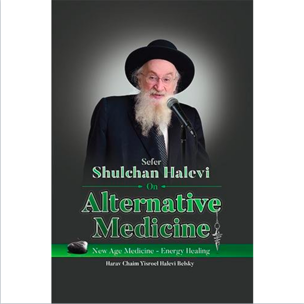 Rabbi Belsky on Alternative Medicine