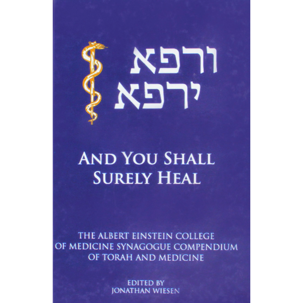 And You Shall Surely Heal
