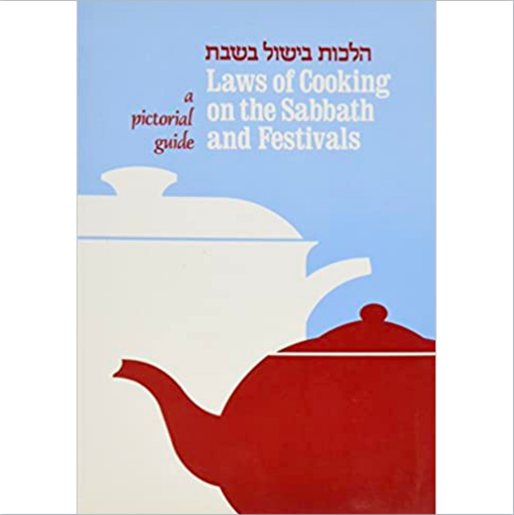 Laws of Cooking on the Sabbath and Festivals