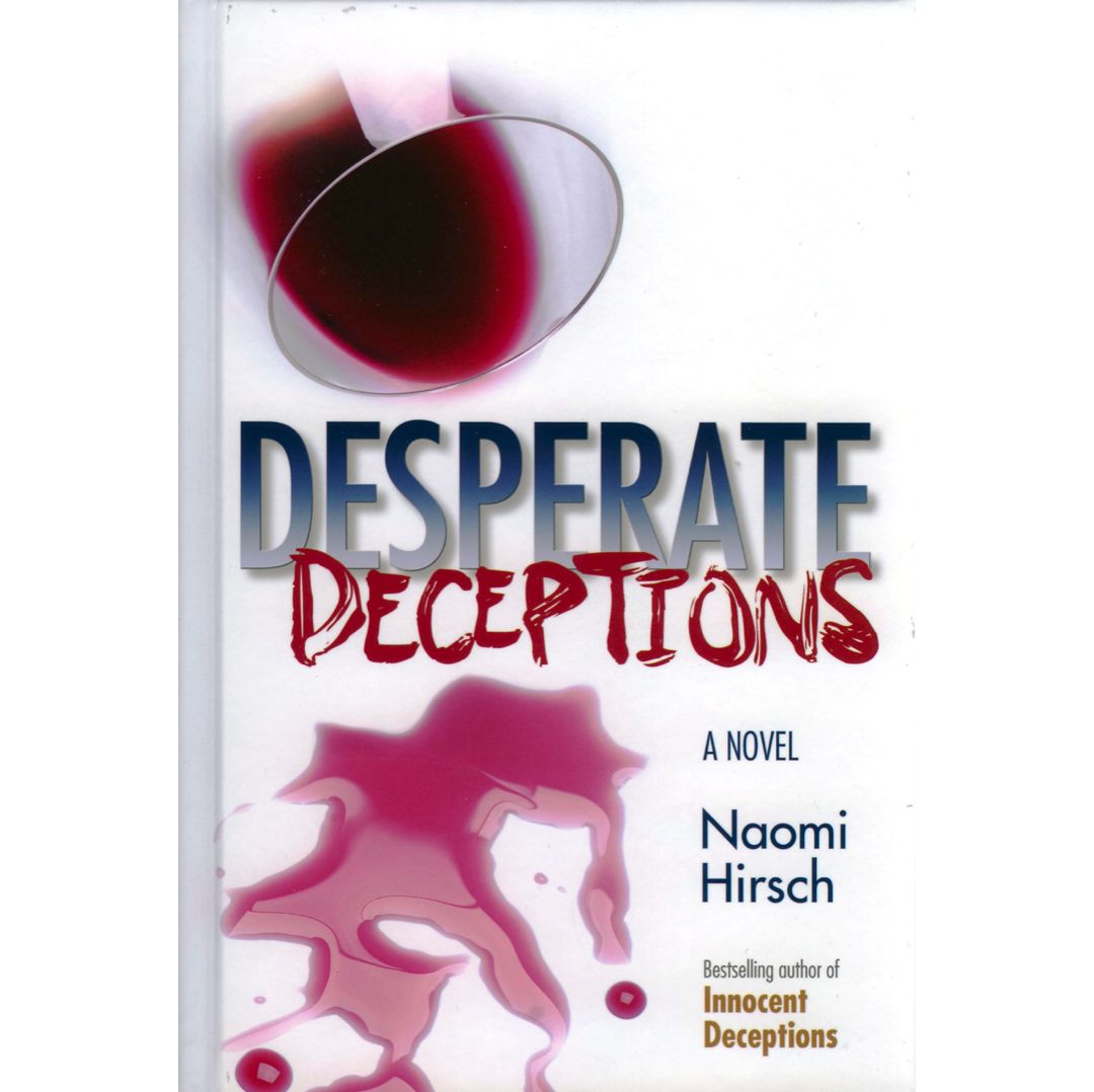Desperate Deceptions