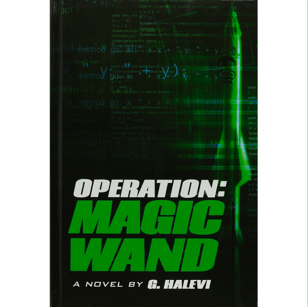 Operation: Magic Wand - A Novel