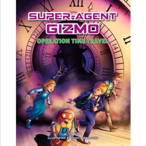 Super-Agent Gizmo Operation Time Travel