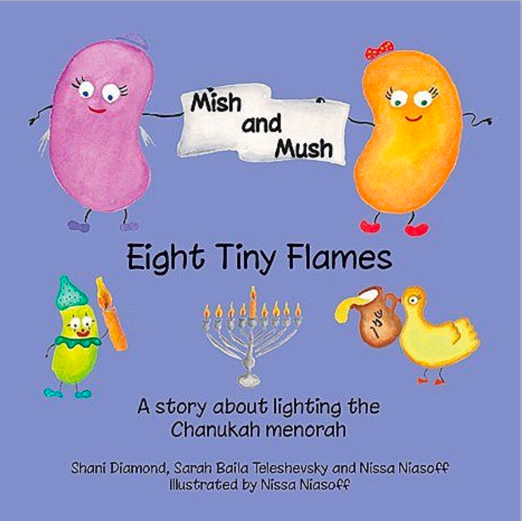Mish & Mush: Eight Tiny Flames