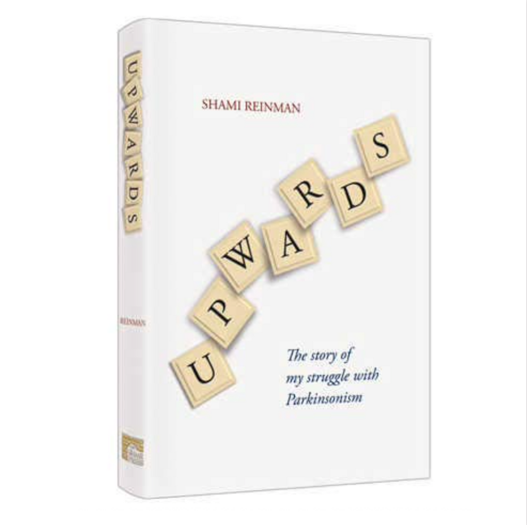 Upwards: The story of my struggle with Parkinsonism
