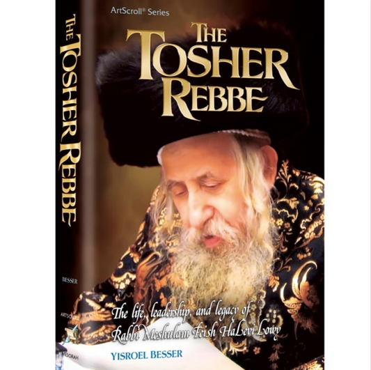 The Tosher Rebbe