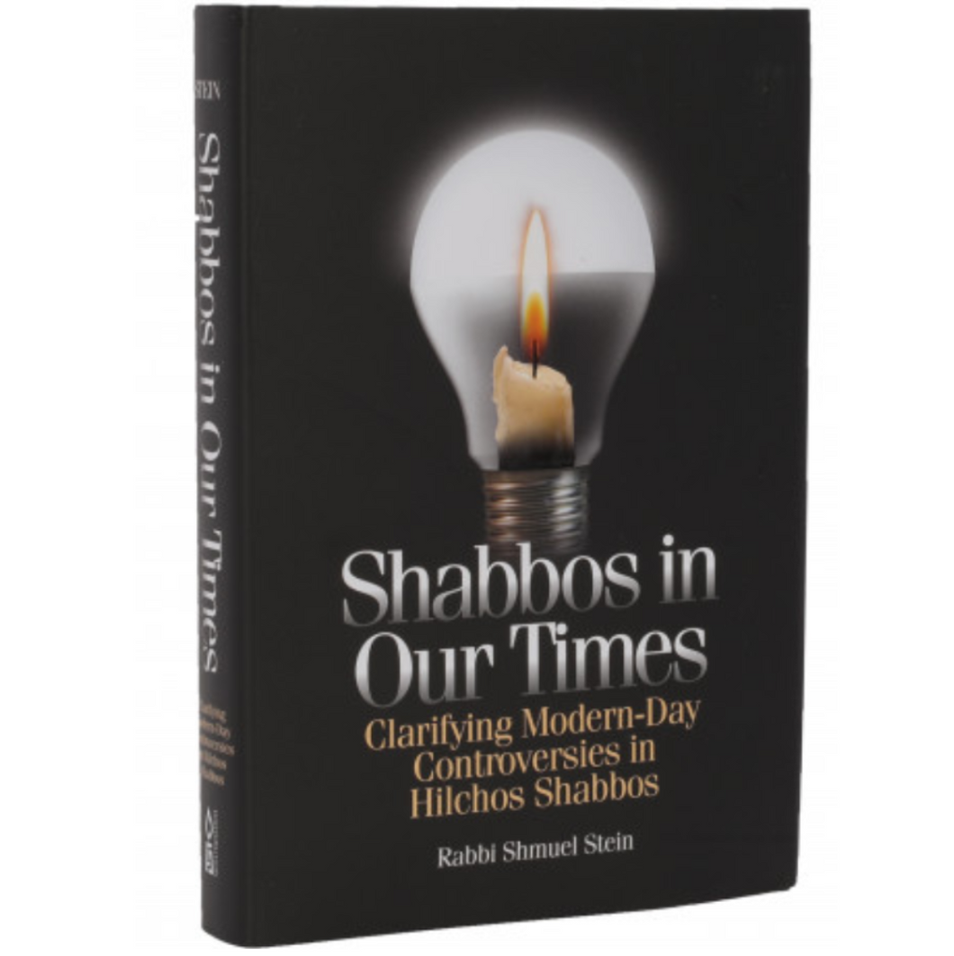 Shabbos in Our Times