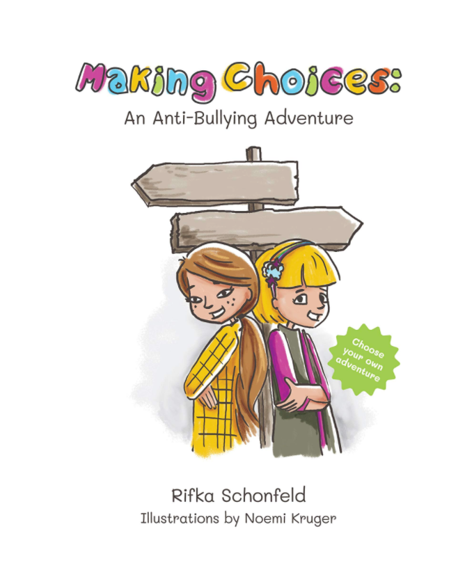 Making Choices: An Anti-Bullying Adventure