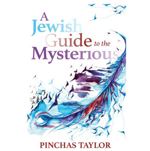 Jewish Guide to the Mysterious