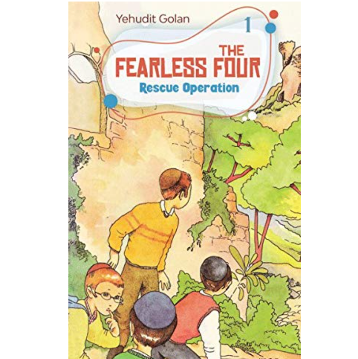 The Fearless Four - Vol. 1:Rescue Operation