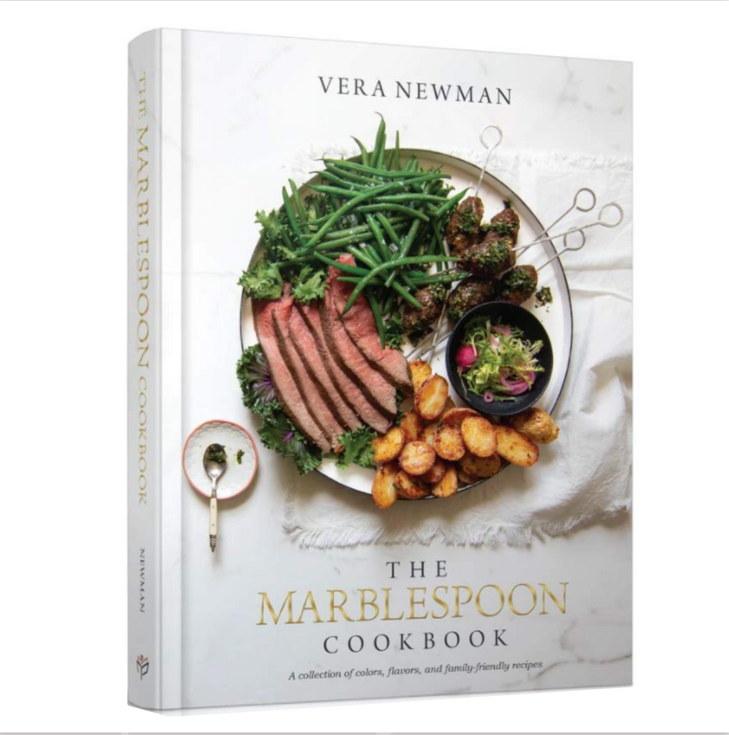 The Marblespoon Cookbook: A Collection of Colors, Flavors and Family Friendly Recipes
