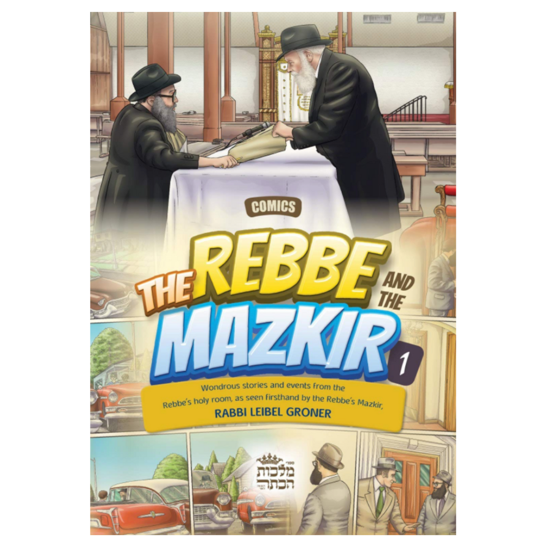 The Rebbe and the Mazkir