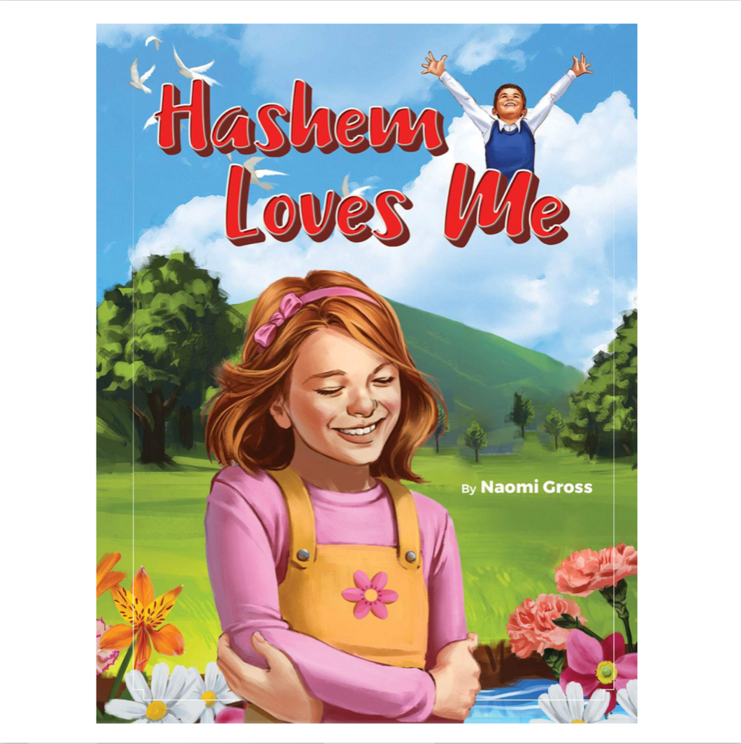 Hashem Loves Me