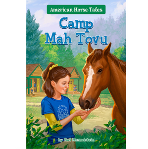 Camp Mah Tovu - American Horse Tales
